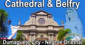 Dumaguete Cathedral and Belfry