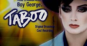 Rosie O'Donnell Presents Boy George - Taboo Original Broadway Cast Recording