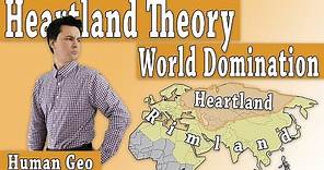 Mackinder's Heartland Theory (AP Human Geography)