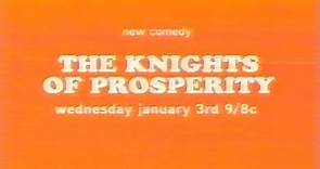 The Knights of Prosperity (2006)