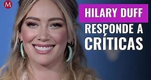 Hilary Duff responde a críticas tras publicar foto de su hijo