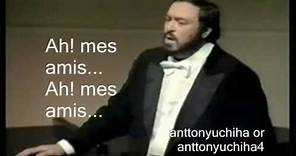 Luciano Pavarotti - Ah! Mes Amis - Lyrics