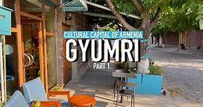 GYUMRI Walking Tour | Discovering the Cultural Capital of Armenia on a September Walking Tour
