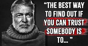 Life Changing Quotes from Ernest Hemingway that are Worth Listening To