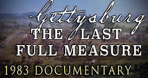 "Gettysburg: The Last Full Measure" (1983) Civil War Classic with Bruce Catton