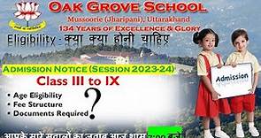 Oak Grove School Admission Session 2023-24 | Full Information | Required Documents