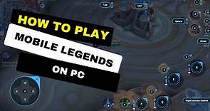 How to Play Mobile Legends on PC and Laptop