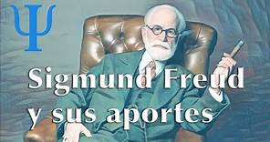 Sigmund Freud y sus aportes