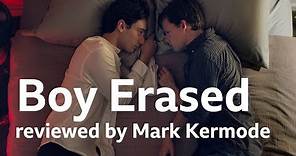Boy Erased reviewed by Mark Kermode