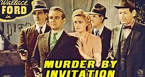 Murder by Invitation (1941) Full Movie | Phil Rosen | Wallace Ford, Marian Marsh, Sarah Padden