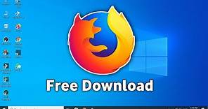 How to download Mozilla Firefox for Windows 10 - Free & Easy Browser