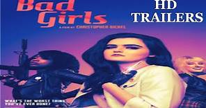 Bad Girls 2021 trailer