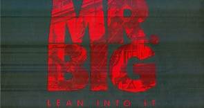 Mr. Big - Lean Into It - The Singles