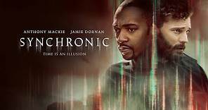 Synchronic | UK Trailer | 2021 | Jamie Dornan and Anthony Mackie Sci-Fi