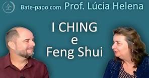 I Ching, Feng Shui e Medicina - Tem relação?