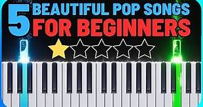 Top 5 Most Beautiful Pop songs any Beginners can learn - Easy Piano Tutorial with Sheet Music