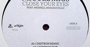 Miguel Migs feat. Meshell Ndegeocello - Close Your Eyes