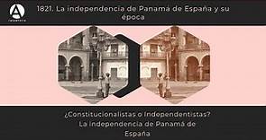 La independencia de Panamá de España