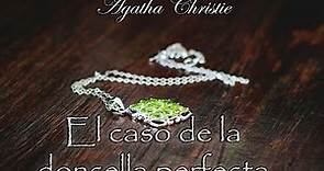 El caso de la doncella perfecta (Miss Marple) - Audiolibro de Agatha Christie - Narrado