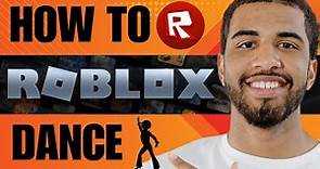 How to Dance in Roblox (2024)