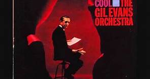 The Gil Evans Orchestra (Usa, 1961) - Out of the cool