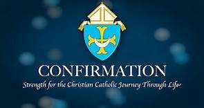 Confirmation: Strength for the Christian Catholic Journey Through Life