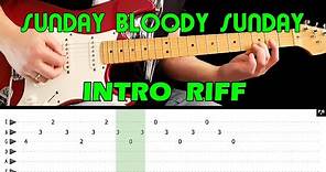 SUNDAY BLOODY SUNDAY - Guitar lesson - Intro Riff (with tabs & EXTRA slow lesson) - U2