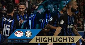 PSV 1-2 INTER | HIGHLIGHTS | Matchday 02 - UEFA Champions League 2018/19