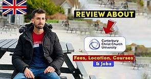 Review about Canterbury Christ Church University - Detailed Information and Tour 2024 #uk