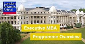 Executive MBA Programme Overview l London Business School
