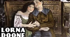 Lorna Doone (1922) Full Movie | Maurice Tourneur | Madge Bellamy, Mae Giraci, John Bowers
