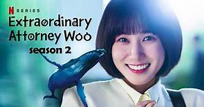 Extraordinary Attorney Woo Season 2 Trailer (2024) With Park Eun-bin & Kang Tae-oh