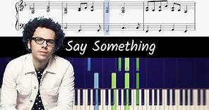 How to play piano part of Say Something by A Great Big World and Christina Aguilera