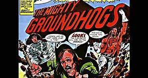 Groundhogs - Who Will Save The World? The Mighty Groundhogs (1972) Full Album