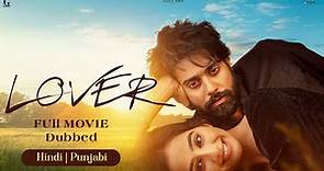 LOVER (Full Movie) Guri - Ronak - Hindi Dubbed Movie - Movies 2023 - Geet MP3