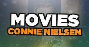 Best Connie Nielsen movies