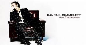 Randall Bramblett - Now It's Tomorrow