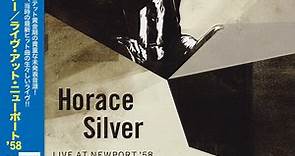 Horace Silver - Live At Newport '58