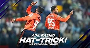 Adil Rashid takes a HAT-TRICK vs Team Abu Dhabi | Day 12 | Player Highlights