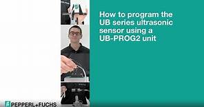 How to Program an Ultrasonic Sensor Using UB-PROG2