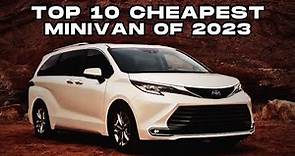 Top 10 Cheapest Minivan of 2023