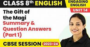 Engaging English Class 8 Unit 14 | The Gift of the Magi Summary & Question Answers (Part 1)