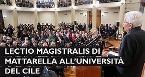 Mattarella interviene all’Università del Cile