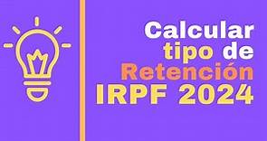 Como calcular el tipo de IRPF 2024