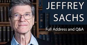 Jeffrey Sachs | Full Address and Q&A | Oxford Union