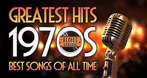 Top Hits Of 1970s- 70s Greatest Hits Oldies Classic- Best Oldies Songs Of All Time