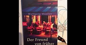 Rezension #14 Wolfgang Müller - Der Freund von Früher