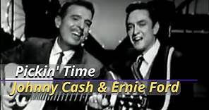 Pickin' Time | Tennessee Ernie Ford and Johnny Cash | May 12, 1960