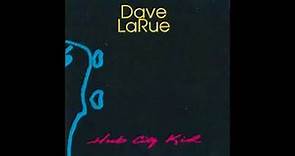 Dave LaRue: "Hub City Kid"