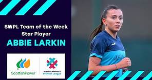 SWPL Team of the Week - Star Player | Abbie Larkin 10th December